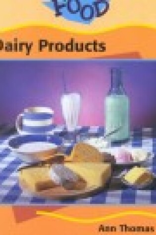 Cover of Dairy Products (Food)
