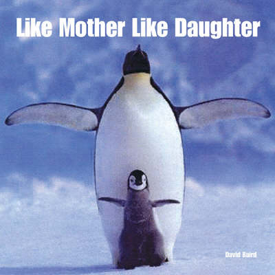 Book cover for Like Mother, Like Daughter