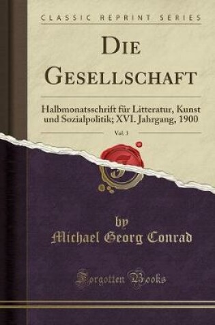 Cover of Die Gesellschaft, Vol. 3