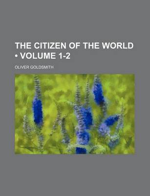 Book cover for The Citizen of the World (Volume 1-2)