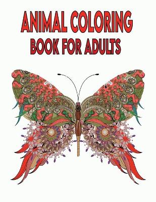 Book cover for Animal Coloring Book For Adults