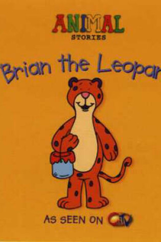 Cover of Brian the Leopard