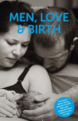 Book cover for Men, Love & Birth