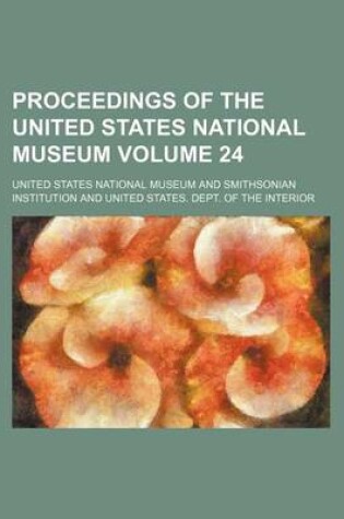 Cover of Proceedings of the United States National Museum Volume 24