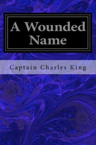 Cover of A Wounded Name