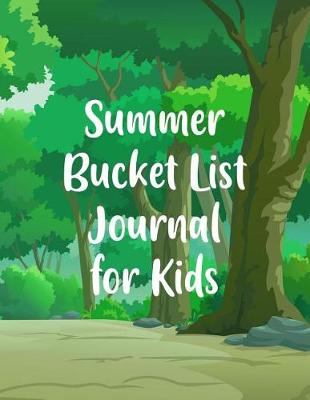 Book cover for Summer Bucket List Journal For Kids