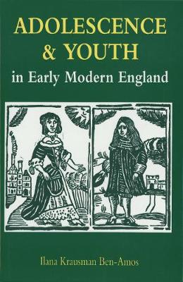 Book cover for Adolescence and Youth in Early Modern England