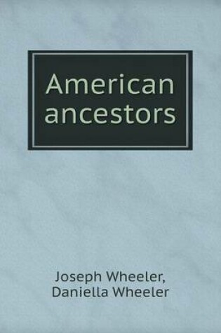 Cover of American ancestors