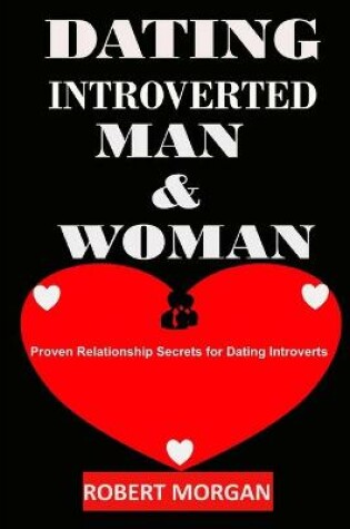 Cover of Dating Introverted Man & Woman