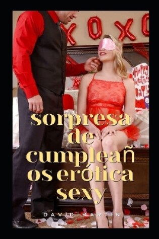 Cover of sorpresa de cumpleaños erótica sexy