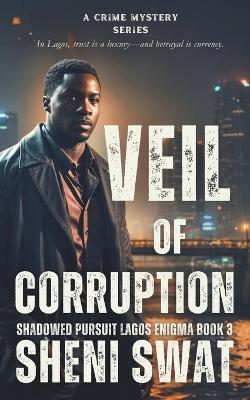 Cover of Veil of Corruption