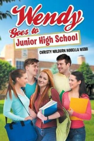 Cover of Wendy Goes To Junior High School
