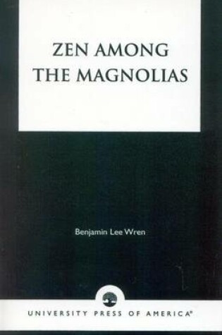Cover of Zen among the Magnolias CB