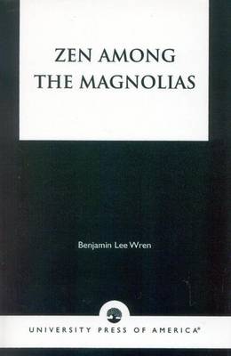 Book cover for Zen among the Magnolias CB