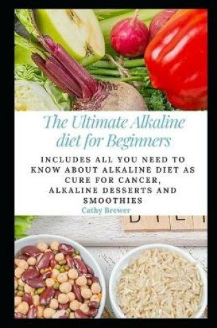 Cover of The Ultimate Alkaline diet for Beginners