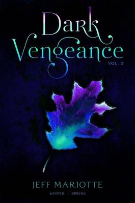 Book cover for Dark Vengeance Vol. 2: Winter, Spring