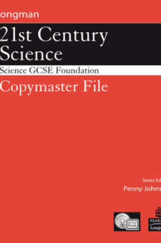 Cover of Science for 21st Century GCSE Single Science Foundation Copymaster File