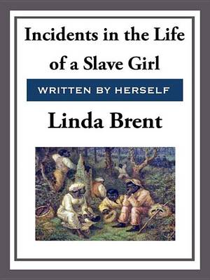 Book cover for Incidents in the Life of a Slave Girl