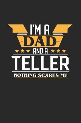 Book cover for I'm a Dad and a Teller Nothing Scares Me