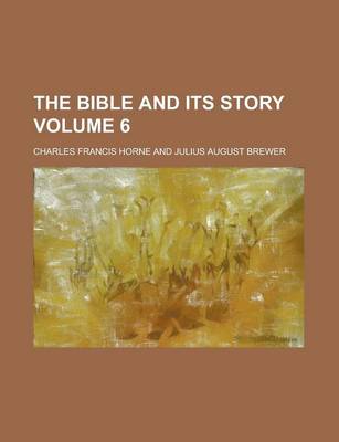 Book cover for The Bible and Its Story Volume 6