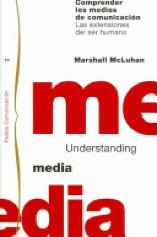 Cover of Comprender Los Medios de Comunicacion