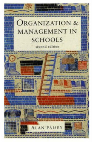 Cover of Organisation and Management in Schools