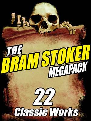 Book cover for The Bram Stoker Megapack (R)