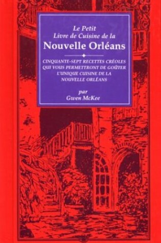 Cover of Le Petit Livre de Cuisine de La Nouvelle Orleans