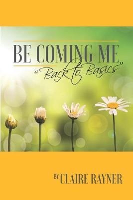 Book cover for Be Coming Me