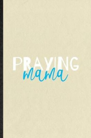 Cover of Praying Mama