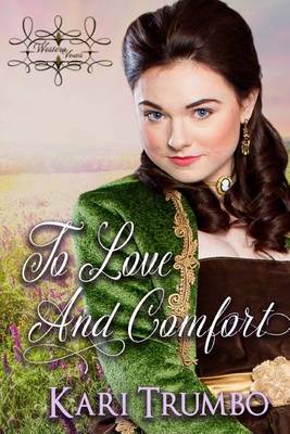 Book cover for To Love and Comfort