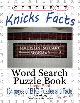 Book cover for Circle It, Knicks Facts, Word Search, Puzzle Book