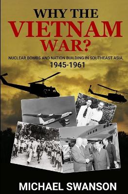 Book cover for Why The Vietnam War?