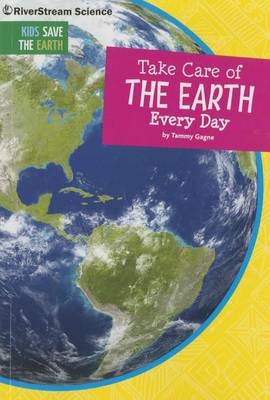 Book cover for Take Care of the Earth Every Day