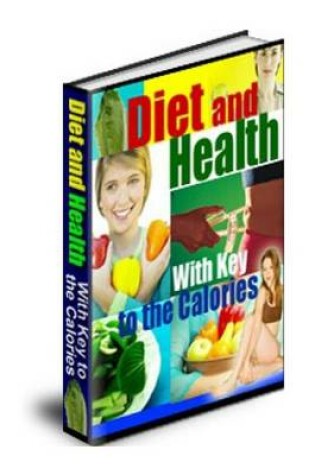 Cover of Diet and Health with Key to the Calories