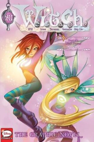 Cover of W.I.T.C.H.: The Graphic Novel, Part VII. New Power, Vol. 1