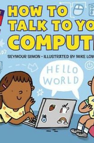 Cover of How to Talk to Your Computer