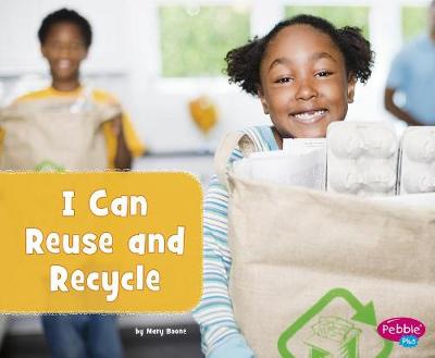 Book cover for I Can Reuse and Recycle (Helping the Environment)