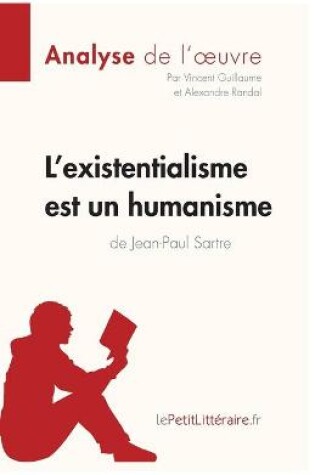 Cover of L'existentialisme est un humanisme de Jean-Paul Sartre (Analyse de l'oeuvre)