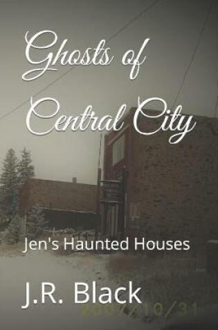 Cover of Ghosts of Central City