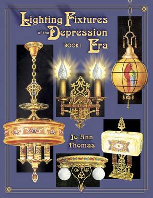 Cover of Lighting Fixtures of the Depression Era
