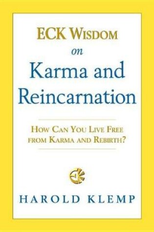 Cover of Eck Wisdom on Karma and Reincarnation