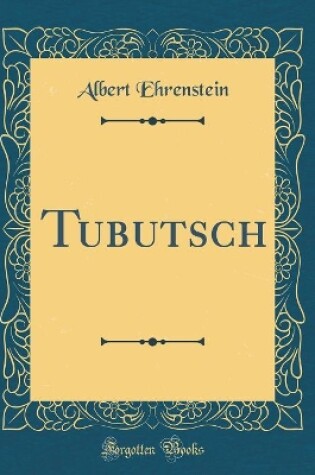 Cover of Tubutsch (Classic Reprint)