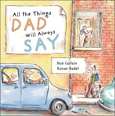 Book cover for All the Things Dad Will Always Say