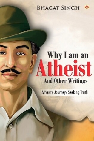 Cover of Why I am an Atheist and Other Writings