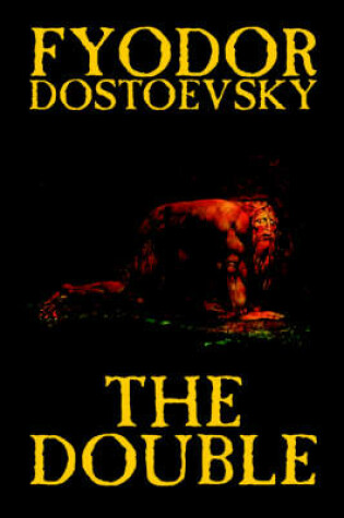 Cover of The Double by Fyodor Mikhailovich Dostoevsky, Fiction, Classics