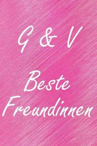 Cover of G & V. Beste Freundinnen