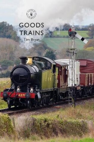 Cover of Goods Trains