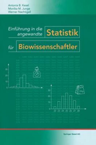 Cover of Einfuhrung in Die Angewandte Statistik Fur Biowissenschaftler