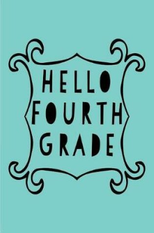 Cover of Hello Fourth Grade